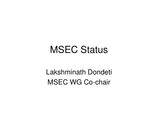 MSEC Status