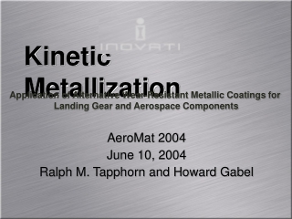 Kinetic Metallization