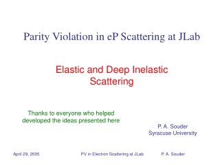 Parity Violation in eP Scattering at JLab