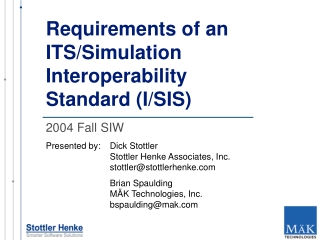 Requirements of an ITS/Simulation Interoperability Standard (I/SIS)