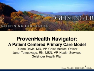 ProvenHealth Navigator: A Patient Centered Primary Care Model