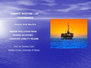 ADRIATIC MARITIME LAW                 CONFERENCE Portorož, 26-28  May 2016