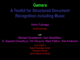 Gamera A Toolkit for Structured Document Recognition including Music