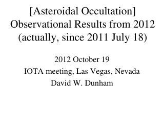 [Asteroidal Occultation] Observational Results from 2012 (actually, since 2011 July 18)