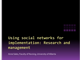 Using social networks for implementation: Research and management