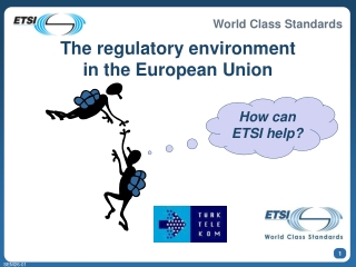 How  can  ETSI help?