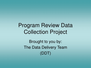 Program Review Data Collection Project