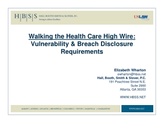 Walking the  Health Care High Wire : Vulnerability &amp; Breach Disclosure Requirements