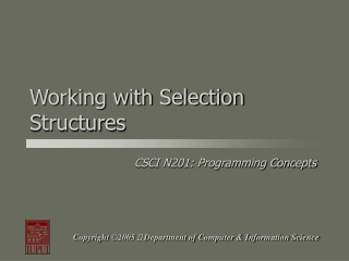 Working with Selection Structures