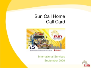 Sun Call Home Call Card