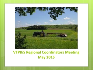 VTPBiS Regional Coordinators Meeting May 2015
