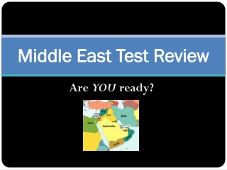 Middle East Test Review