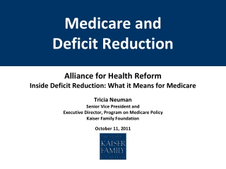 Medicare and  Deficit Reduction