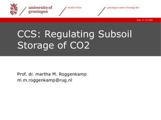 CCS: Regulating Subsoil Storage of CO2