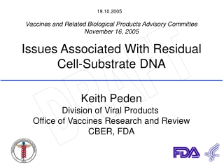 Issues Associated With Residual Cell-Substrate DNA