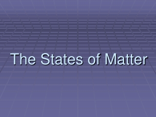 The States of Matter