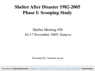 Shelter After Disaster 1982-2005 Phase I: Scooping Study