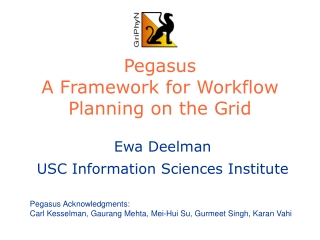 Pegasus A Framework for Workflow Planning on the Grid