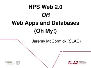 HPS Web 2.0 OR Web Apps and Databases (Oh My!)