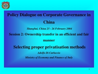 Policy Dialogue on  Corporate Governance in China Shanghai, China 25 - 26 February 2004