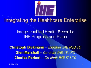 Image-enabled Health Records: IHE Progress and Plans