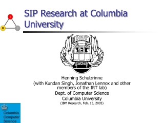 SIP Research at Columbia University