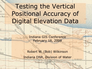 Testing the Vertical Positional Accuracy of Digital Elevation Data