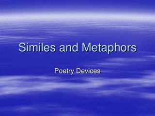 Similes and Metaphors