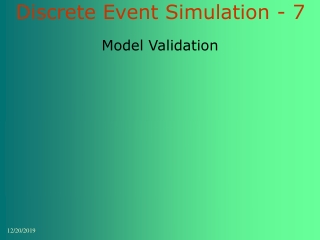 Discrete Event Simulation - 7