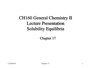 CH160 General Chemistry II Lecture Presentation Solubility Equilibria