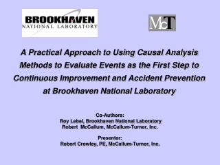 Co-Authors:  Roy Lebel, Brookhaven National Laboratory Robert  McCallum, McCallum-Turner, Inc.