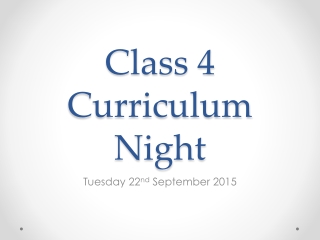 Class 4 Curriculum Night