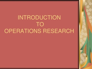 INTRODUCTION  TO  OPERATIONS RESEARCH