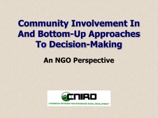 Community Involvement In And Bottom-Up Approaches To Decision-Making