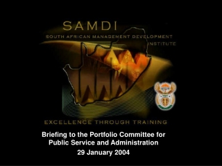Briefing to the Portfolio Committee for  Public Service and Administration  29 January 2004