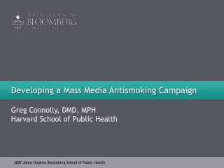 Developing a Mass Media Antismoking Campaign