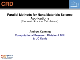 Parallel Methods for Nano/Materials Science Applications