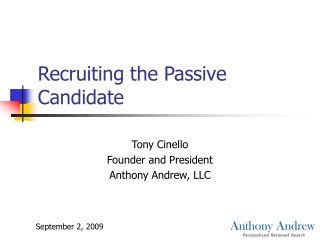 Recruiting the Passive Candidate