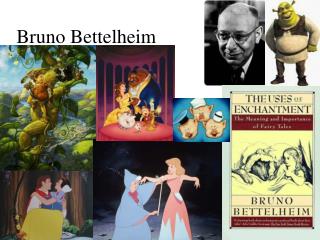 Bruno Bettelheim