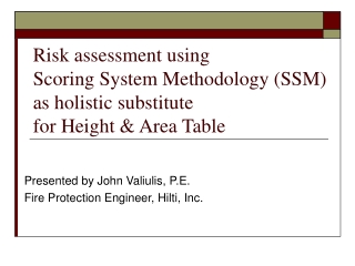 Presented by John Valiulis, P.E. Fire Protection Engineer, Hilti, Inc.