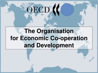 The Organisation  for Economic Co-operation and Development