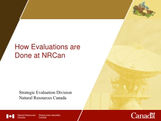 How Evaluations are  Done at NRCan