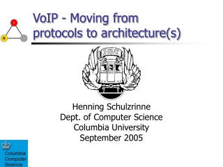 VoIP - Moving from protocols to architecture(s)