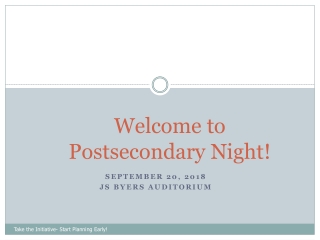 Welcome to Postsecondary Night!