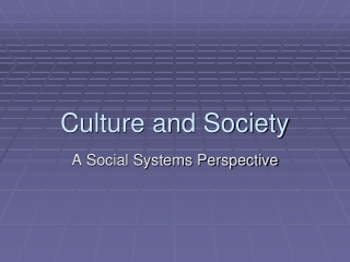 Culture and Society