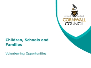Children, Schools and Families Volunteering Opportunities