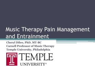 Music Therapy Pain Management and Entrainment