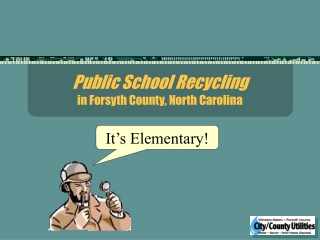 Public School Recycling in Forsyth County, North Carolina