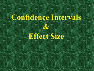 Confidence Intervals &amp; Effect Size