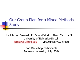 Our Group Plan for a Mixed Methods Study